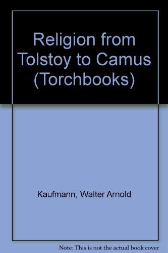 Stock image for Religion from Tolstoy to Camus (Torchbooks) for sale by HPB Inc.