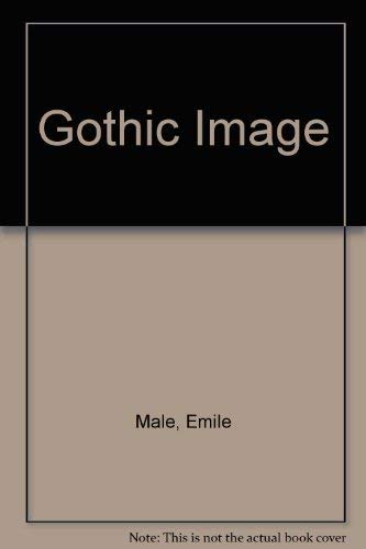 Imagen de archivo de Gothic Image a la venta por ThriftBooks-Atlanta