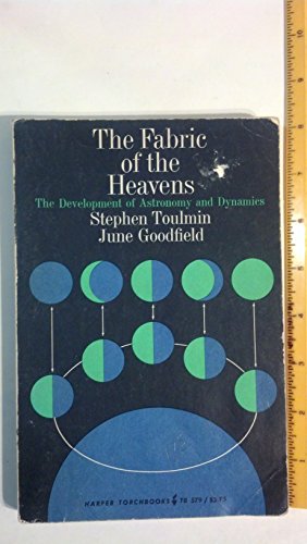 Beispielbild fr The Fabric of the Heavens: The Development of Astronomy and Dynamics zum Verkauf von HPB-Diamond