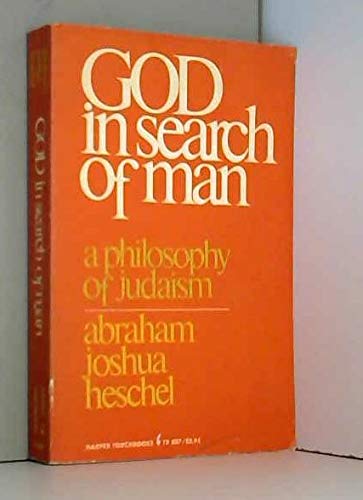 Stock image for God in Search of Man: Philosophy of Judaism (Torchbooks) for sale by ThriftBooks-Dallas