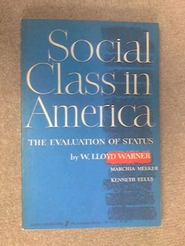 Stock image for Social Class in America: A Manual of Procedure for the Measurement of Social Status for sale by ThriftBooks-Atlanta