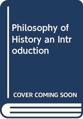 Beispielbild fr Philosophy of History an Introduction (Harper torchbooks) zum Verkauf von Wonder Book