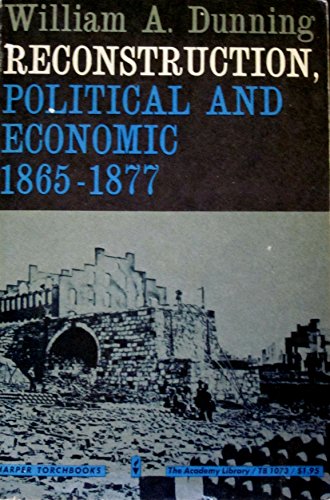 9780061310737: Reconstruction Political and Economic, 1865-77