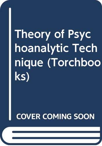 Imagen de archivo de Theory of Psychoanalytical Technique a la venta por Dan's Books