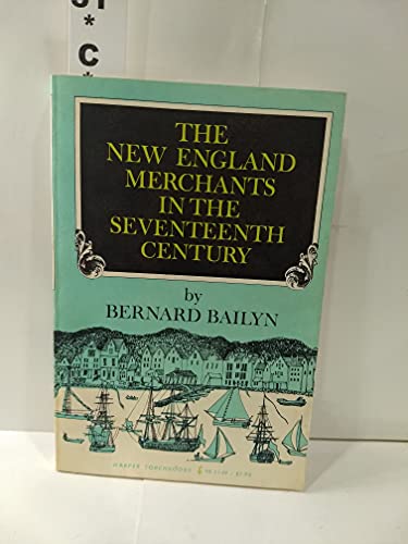 Imagen de archivo de New England Merchants in the Seventeenth Century (Torchbooks) a la venta por HPB-Emerald