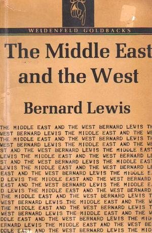 9780061312748: Middle East and the West