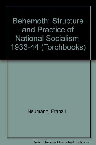 9780061312892: Behemoth: Structure and Practice of National Socialism, 1933-44