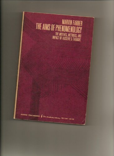 Beispielbild fr Aims of Phenomenology: The Motives, Methods and Impact of Husserl's Thought (Torchbooks) zum Verkauf von Books From California