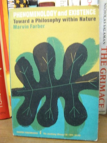 Imagen de archivo de Phenomenology and Existence: Toward a Philosophy within Nature (Torchbks.) a la venta por HPB-Ruby