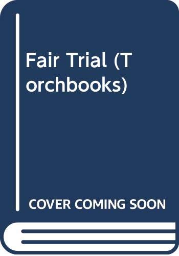 Fair Trial (Torchbooks) (9780061313356) by Richard B Morris