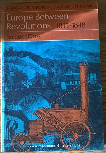 9780061313462: Europe Between the Revolutions 1815-1848