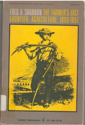 Stock image for Farmer's Last Frontier: Agriculture, 1860-97 (Torchbooks) for sale by ThriftBooks-Atlanta