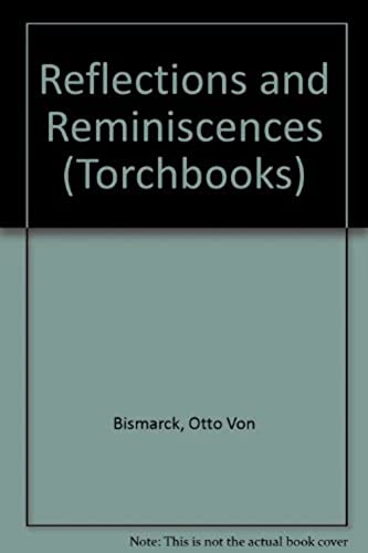 Stock image for Reflections and Reminiscences (Torchbooks) for sale by ThriftBooks-Dallas