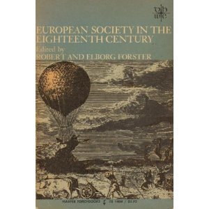 Beispielbild fr European Society in the Eighteenth Century (Documentary History of W.Civilization) zum Verkauf von Wonder Book