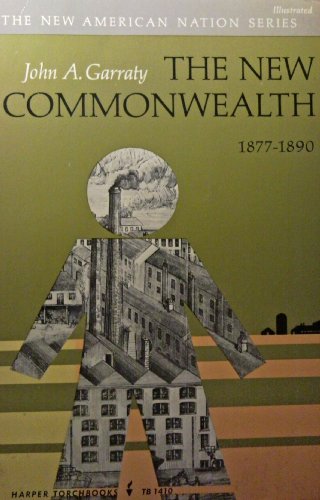 Beispielbild fr New Commonwealth, 1877-1890 zum Verkauf von Better World Books