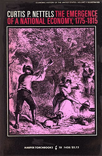 Imagen de archivo de Emergence of a National Economy, 1775-1815 (Economic History of U.S.) a la venta por ThriftBooks-Dallas