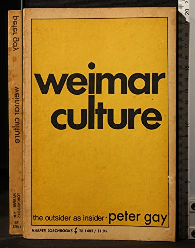 Beispielbild fr Weimar Culture : The Outsider As Insider zum Verkauf von Better World Books