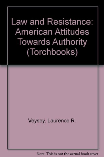 9780061315084: Law and Resistance: American Attitudes Towards Authority (Torchbooks)