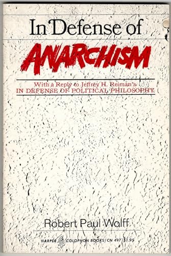 9780061315411: In Defense of Anarchism.