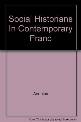 Social Historians in Contemporary Franc