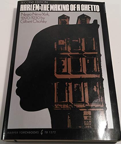 Beispielbild fr Harlem: The Making of a Ghetto: Negro New York, 1890-1930 zum Verkauf von ThriftBooks-Atlanta