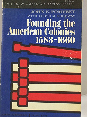 Beispielbild fr Founding the American colonies, 1583-1660 (The New American Nation series) zum Verkauf von GoldBooks