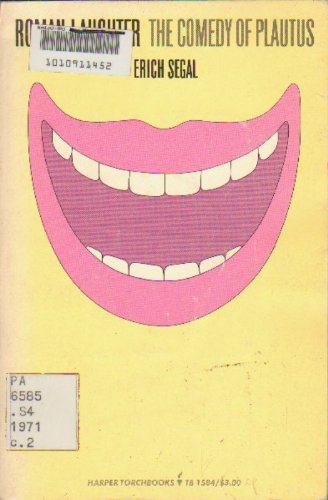 Stock image for Roman laughter: The comedy of Plautus (Harvard studies in comparative literature) for sale by Book Stall of Rockford, Inc.