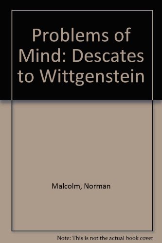 Beispielbild fr Problems of Mind: Descartes to Wittgenstein zum Verkauf von Dan's Books