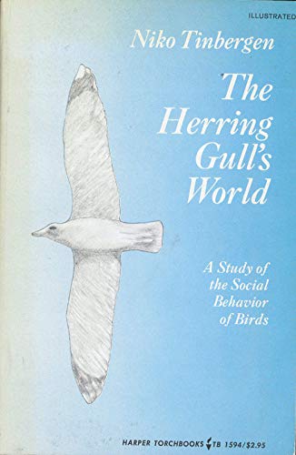 Imagen de archivo de The Herring Gull's World: A Study of the Social Behavior of Birds (The New Naturalist) a la venta por Books Unplugged