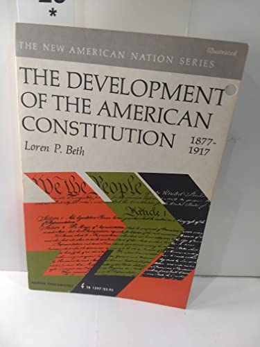 Stock image for Development of the American Constitution, 1877-1917 (New American Nation) for sale by Wonder Book