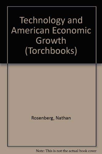 Stock image for Technology and American economic growth (Harper torchbooks, TB 1606) for sale by Book House in Dinkytown, IOBA