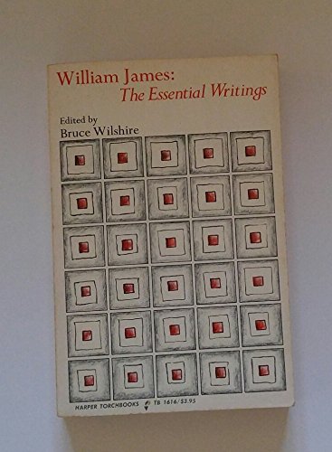 Imagen de archivo de William James : The Essential Writings a la venta por Better World Books