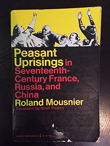 9780061316197: Peasant Uprisings: In Seventeenth-Century France, Russia, and China