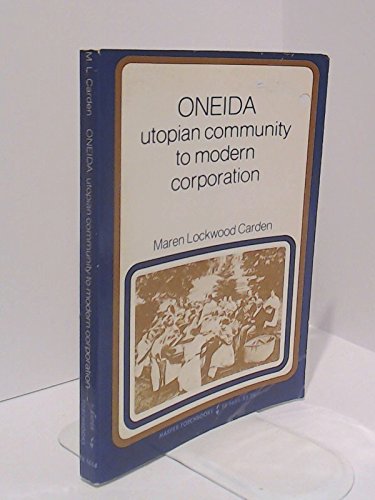 Beispielbild fr Oneida: Utopian community to modern corporation (Harper Torchbooks) zum Verkauf von Wonder Book