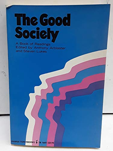 9780061316418: The Good Society: A Book of Readings