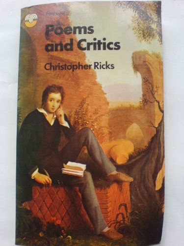 Poems and critics;: An anthology of poetry and criticism from Shakespeare to Hardy (Harper torchbooks, TB 1644) (9780061316449) by Ricks, Christopher