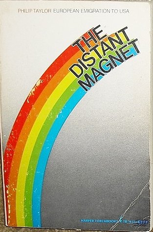 Imagen de archivo de Distant Magnet European Emigration to U. S. A. a la venta por Wonder Book