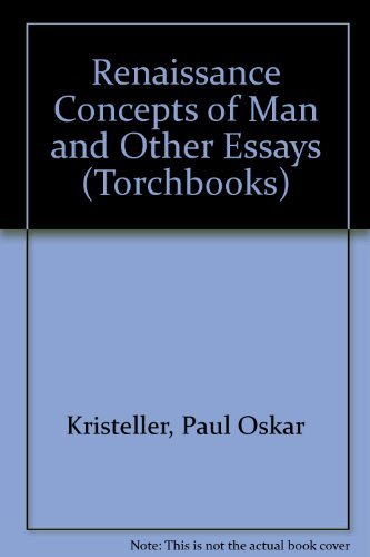 Beispielbild fr Renaissance Concepts of Man, and Other Essays zum Verkauf von Better World Books