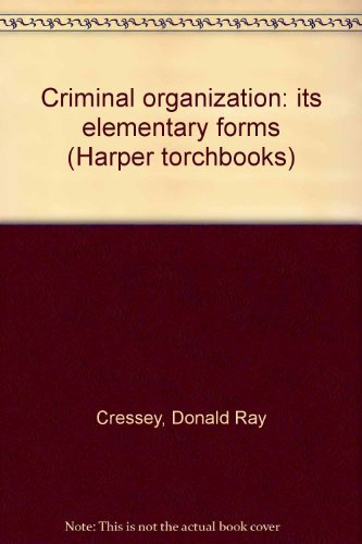 9780061316920: Title: Criminal organization its elementary forms Harper