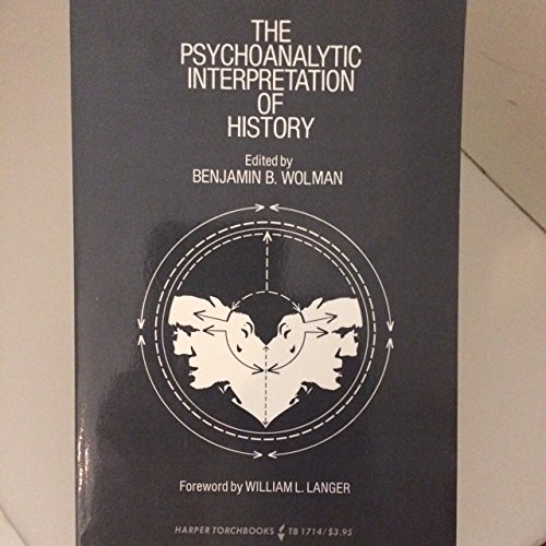 Beispielbild fr The Psychoanalytic Interpretation of History zum Verkauf von Better World Books