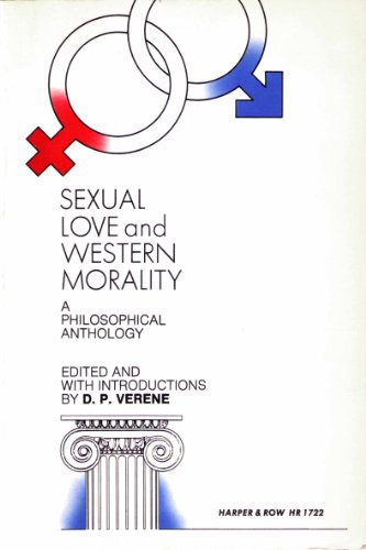 Beispielbild fr Sexual Love and Western Morality: A Philosophical Anthology zum Verkauf von Wonder Book