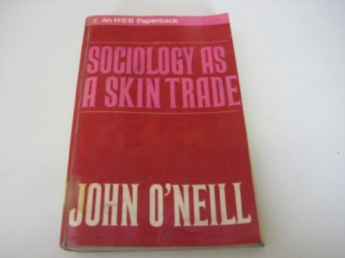 Stock image for Sociology as a Skin Trade:Essays Toward A Reflexive Sociology for sale by gearbooks