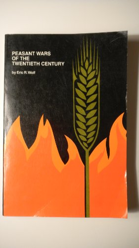 Peasant Wars of the Twentieth Century (9780061317743) by Wolf, Eric R.