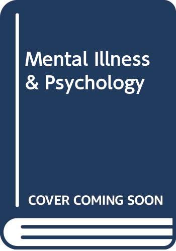 Imagen de archivo de Mental Illness & Psychology a la venta por Wonder Book