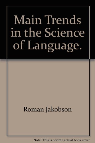 Beispielbild fr Main Trends in the Science of Language (Main trends in the social sciences) zum Verkauf von Books From California