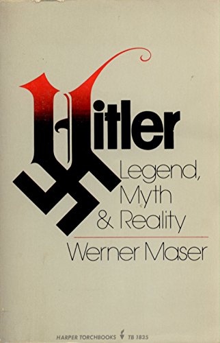 Stock image for Hitler: Legend, Myth and Reality for sale by Front Cover Books