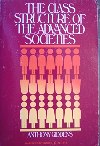 Beispielbild fr The class structure of the advanced societies (Harper torchbooks ; TB 1845) zum Verkauf von SecondSale