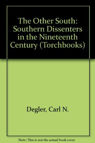 9780061318566: The Other South: Southern Dissenters in the Nineteenth Century (Torchbooks)