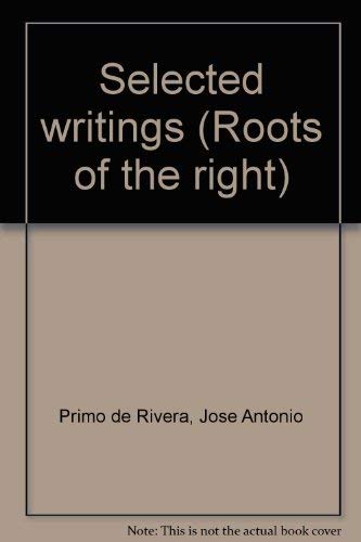 Stock image for Selected Writings (Roots of the Right) for sale by Old Goat Books