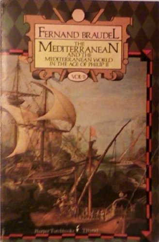 Stock image for The Mediterranean and the Mediterranean World in the Age of Philip II, Vol II for sale by Better World Books